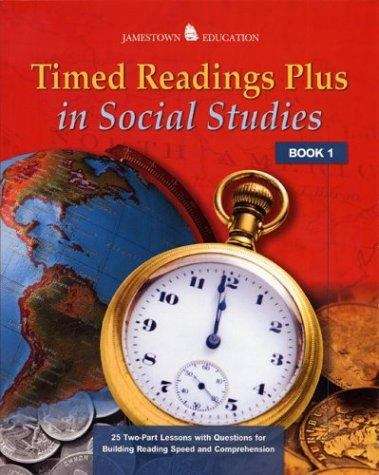 Timed Readings Plus In Social Studies, Book 8: 25 Two-Part Lessons with Questions for Building Reading Speed and Comprehension
