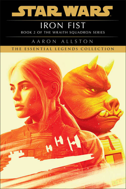 Book cover of Iron Fist: Rogue Squadron, Wedge's Gamble, The Krytos Trap, The Bacta War, Wraith Squadron ,iron Fist, Solo Command, Isard's Revenge, Starfighters Of Adumar, Mercy Kill (Star Wars: Wraith Squadron - Legends #2)