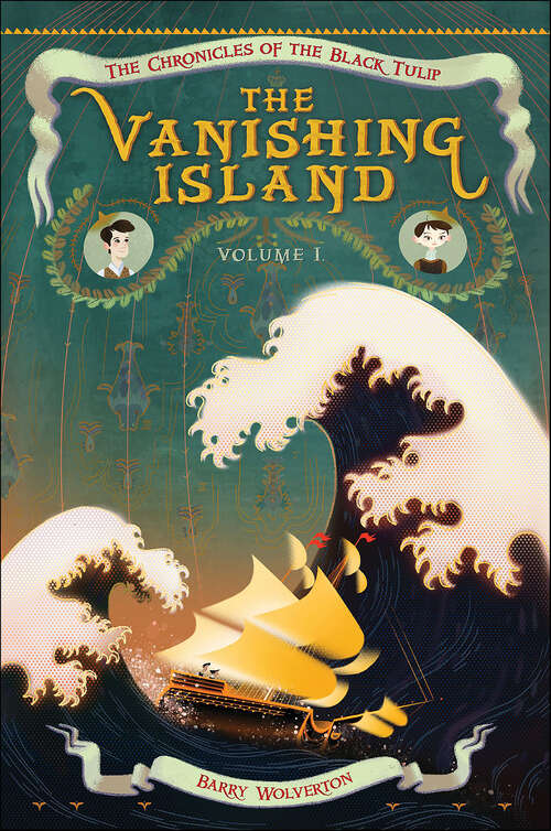 Book cover of The Vanishing Island (Chronicles of the Black Tulip #1)