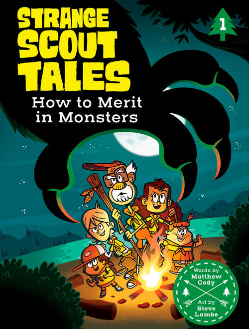 Book cover of How to Merit in Monsters: Strange Scout Tales #1 (Strange Scout Tales #1)