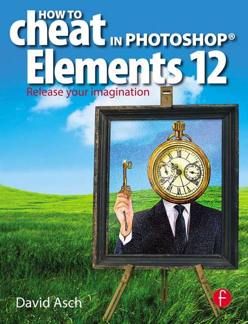 How To Cheat in Photoshop Elements 12