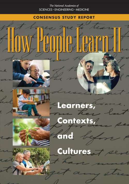 Book cover of How People Learn II: Learners, Contexts, And Cultures