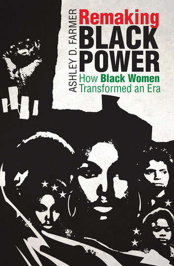 Book cover of Remaking Black Power: How Black Women Transformed an Era
