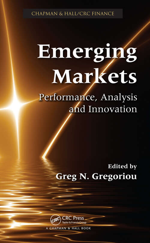 Book cover of Emerging Markets: Performance, Analysis and Innovation (Chapman & Hall/CRC Finance Series)
