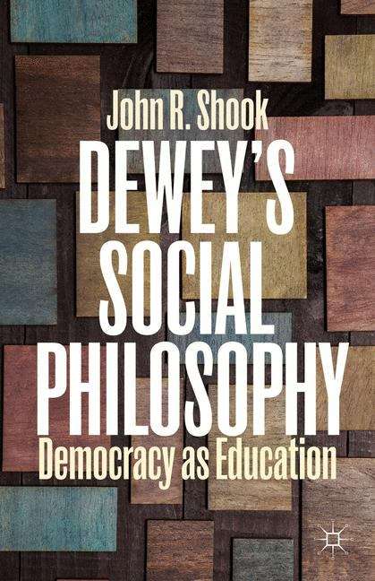 Book cover of Dewey�s Social Philosophy