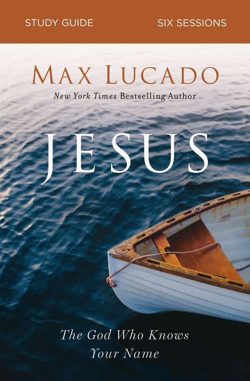 Book cover of Jesus Study Guide: The God Who Knows Your Name