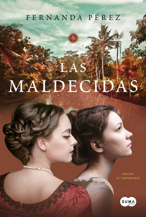 Book cover of Las maldecidas: Edición 10.° aniversario