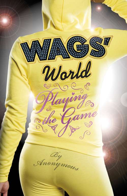 Book cover of WAGS' World: Playing The Game