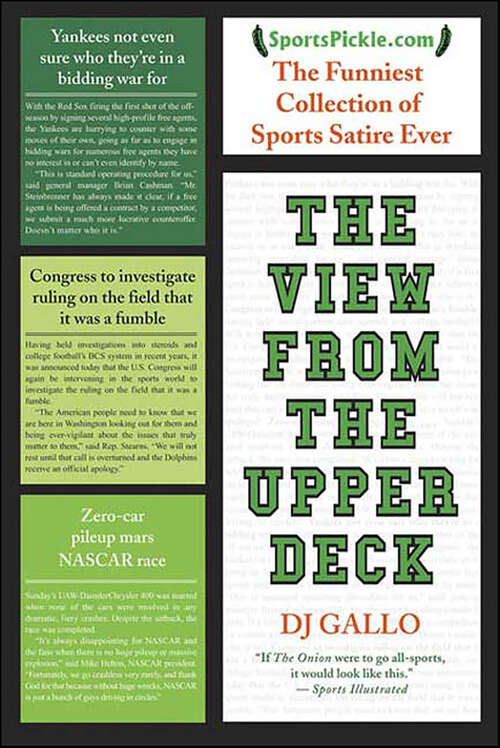 Book cover of The View from the Upper Deck: SportsPickle Presents the Funniest Collection of Sports Satire Ever