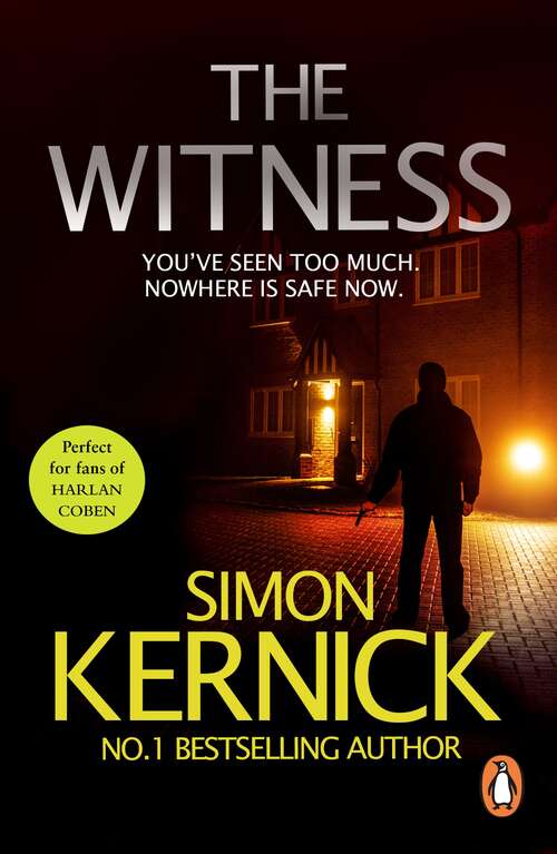 Book cover of The Witness: (DI Ray Mason: Book 1): a gripping, race-against-time thriller by the best-selling author Simon Kernick