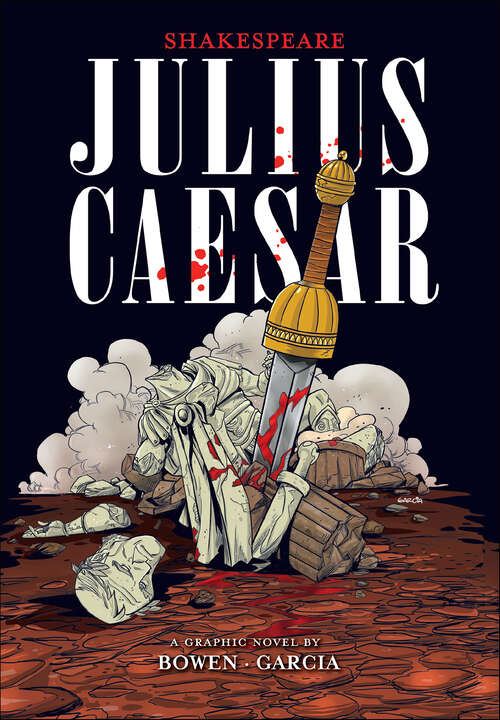 Book cover of Julius Caesar: A Graphic Novel