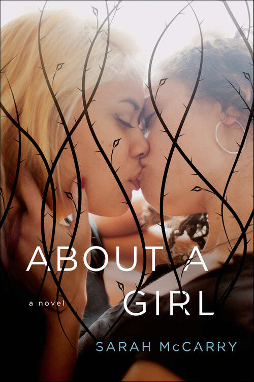 Book cover of About a Girl: A Novel (The Metamorphoses Trilogy)