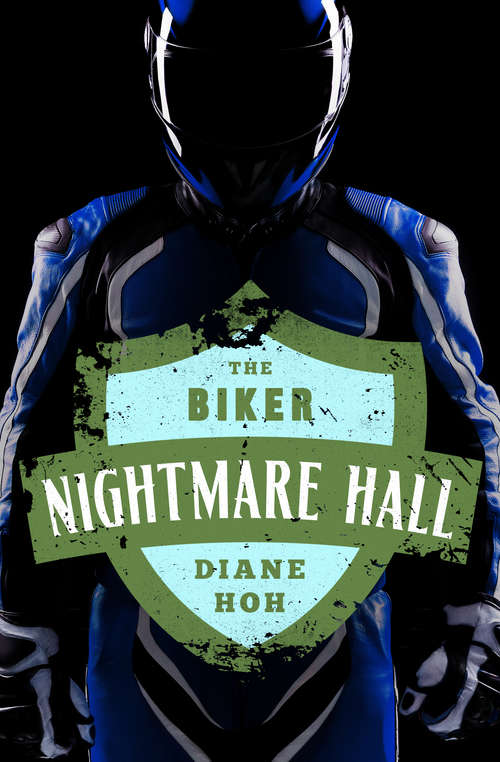 The Biker (Nightmare Hall #24)