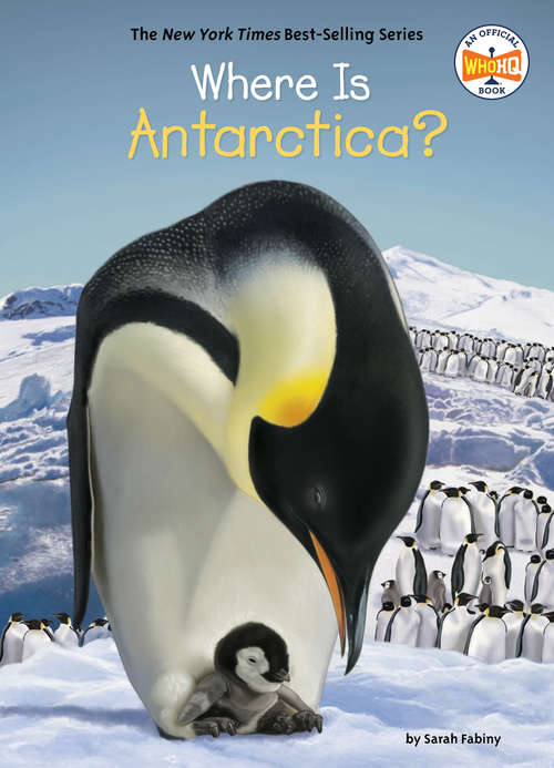 Where Is Antarctica? (Where Is?)
