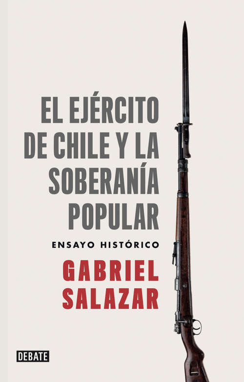 Book cover of El ejército de Chile y la soberanía popular: Ensayo Histórico