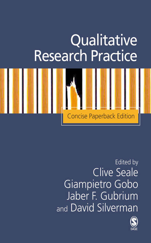Qualitative Research Practice: Concise Paperback Edition