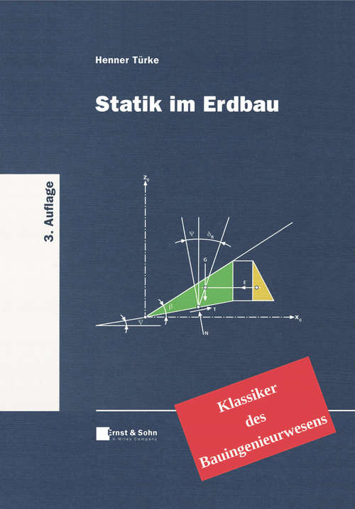 Book cover of Statik im Erdbau: Klassiker des Bauingenieurwesens (3. Auflage)