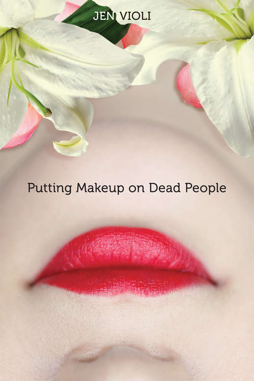 Book cover of Putting Makeup on Dead People