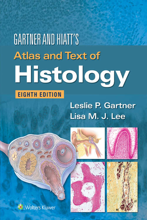 Cover image of Gartner & Hiatt's Atlas and Text of Histology