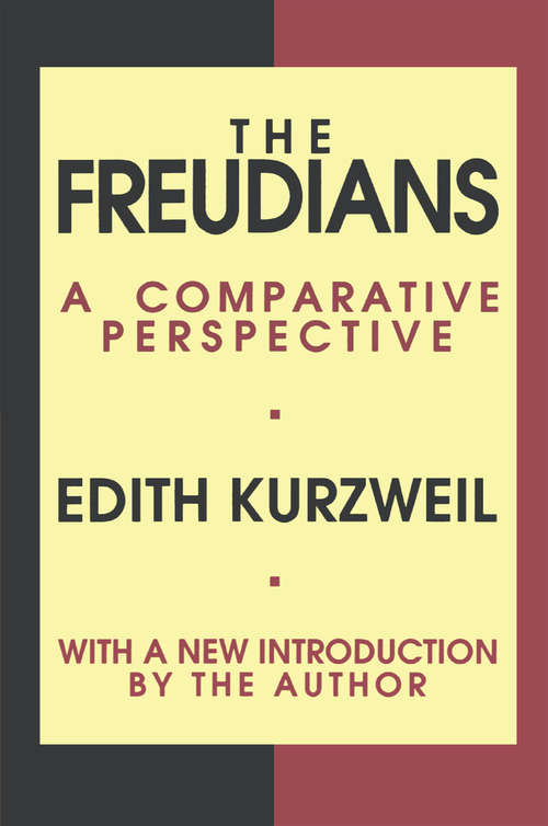 Book cover of The Freudians: A Comparative Perspective
