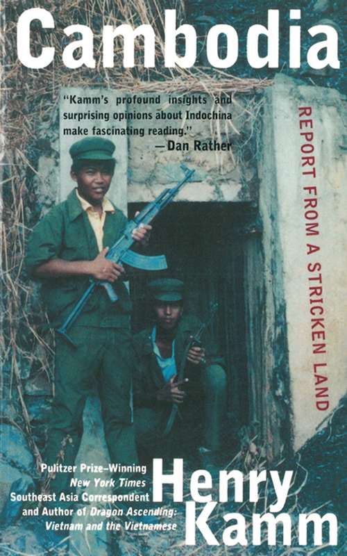 Book cover of Cambodia: Report From a Stricken Land