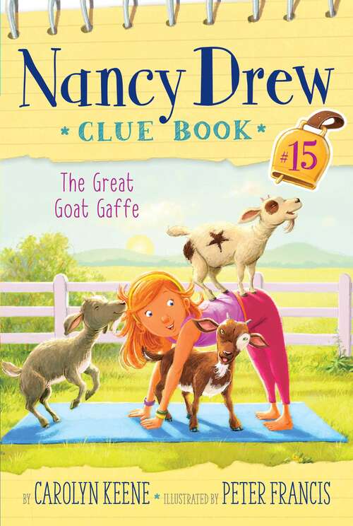 Book cover of The Great Goat Gaffe (Nancy Drew Clue Book #15)