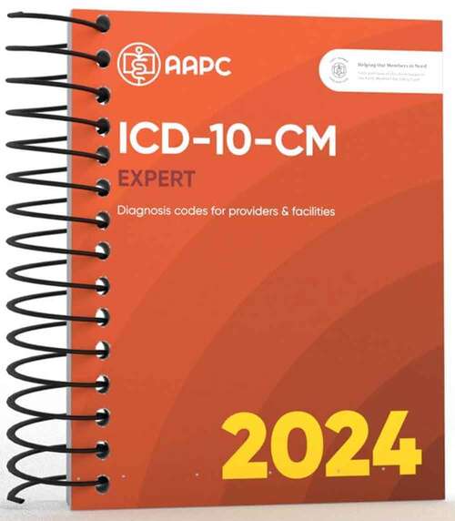 Book cover of ICD-10-CM 2024 The Complete Official Codebook with Guidelines (First Edition)