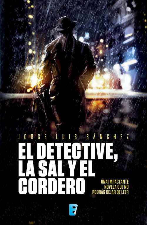 Book cover of El detective, la sal y el cordero: Una impactante novela que no podrás dejar de leer