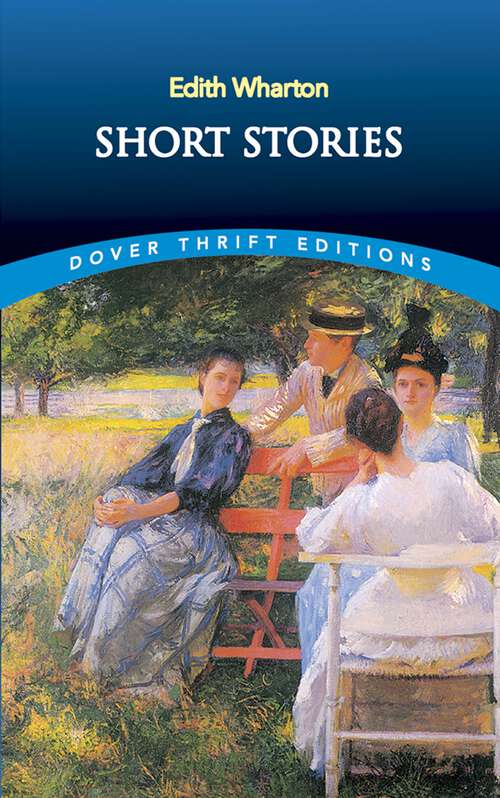 Book cover of Short Stories: A Short Story: Also Includes The Vice Of Reading And Reader Discussion Guide (Dover Thrift Editions: Short Stories)