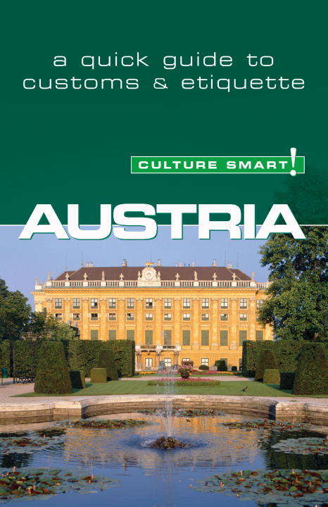 Book cover of Austria - Culture Smart!: The Essential Guide to Customs & Culture