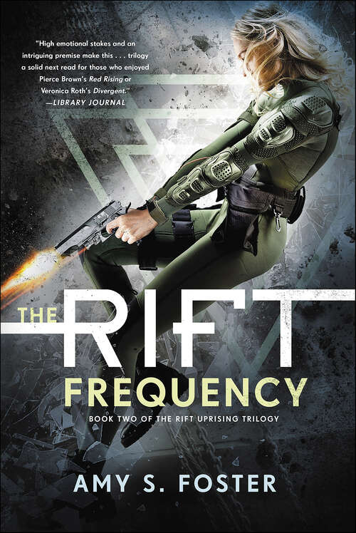 Book cover of The Rift Frequency: The Rift Uprising Trilogy, Book 2 (The Rift Uprising Trilogy #2)