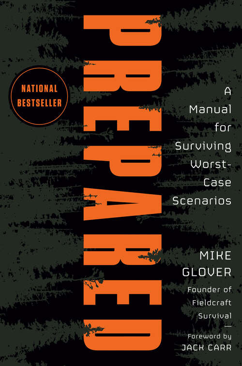 Book cover of Prepared: A Manual for Surviving Worst-Case Scenarios