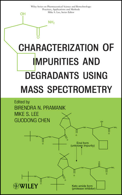 Book cover of Characterization of Impurities and Degradants Using Mass Spectrometry
