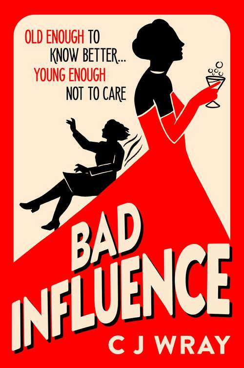 Book cover of Bad Influence: A heartwarming and heartfelt mystery about a searching for treasure and finding redemption