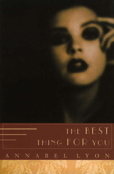Book cover of The Best Thing For You