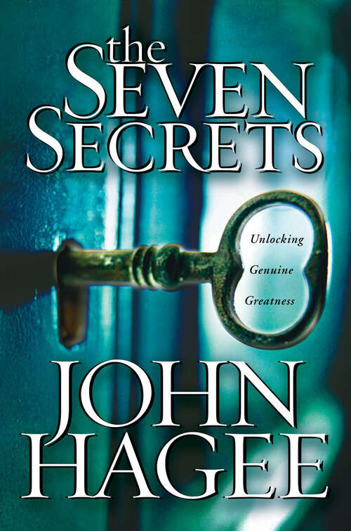 Book cover of The Seven Secrets: Unlocking genuine greatness