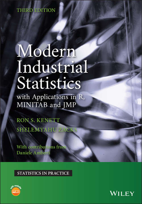 Book cover of Modern Industrial Statistics: With Applications in R, MINITAB, and JMP (3) (Statistics in Practice)