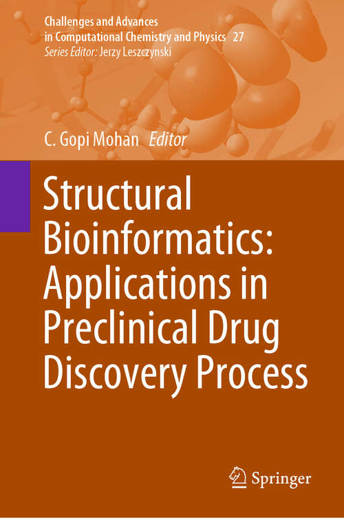 Book cover of Structural Bioinformatics: Applications in Preclinical Drug Discovery Process (Challenges and Advances in Computational Chemistry and Physics #27)