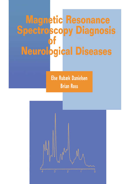 Book cover of Magnetic Resonance Spectroscopy Diagnosis of Neurological Diseases