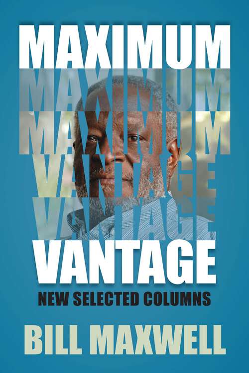 Book cover of Maximum Vantage: New Selected Columns (1)