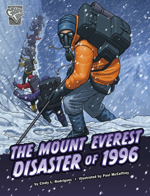 The Mount Everest Disaster of 1996 (Deadly Expeditions Ser.)