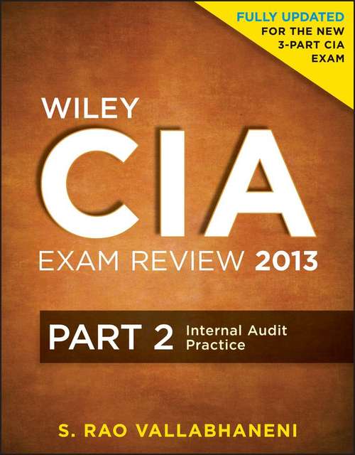 Book cover of Wiley CIA Exam Review 2013, Internal Audit Practice