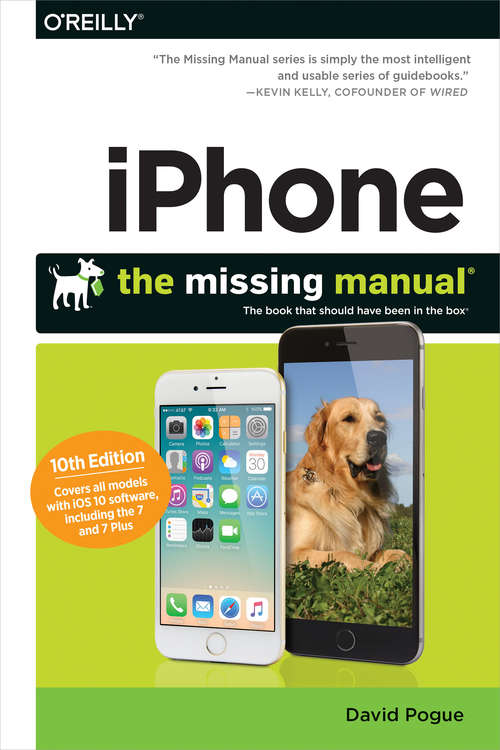 Book cover of iPhone: The Missing Manual: The book that should have been in the box