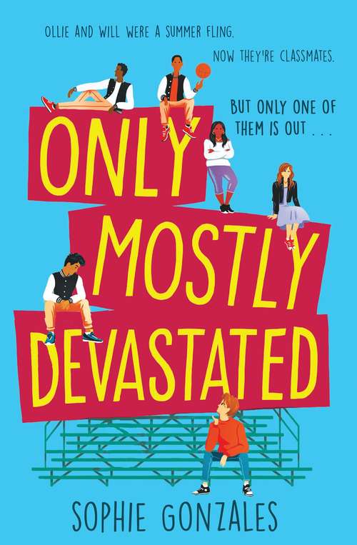 Book cover of Only Mostly Devastated: A Novel