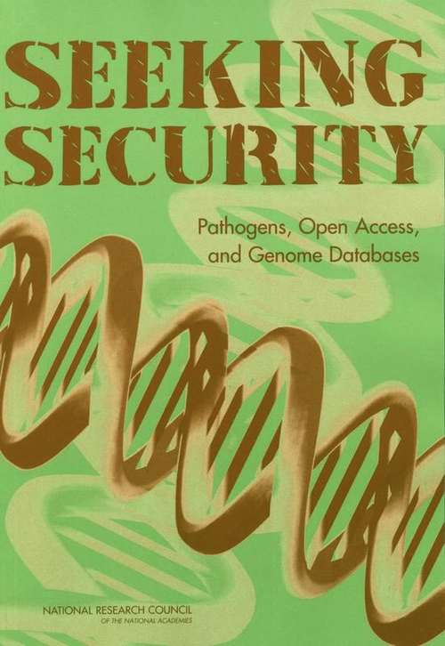 Book cover of Seeking Security: Pathogens, Open Access, and Genome Databases