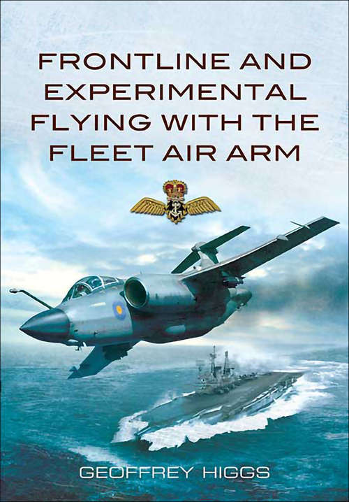 Book cover of Frontline and Experimental Flying With the Fleet Air Arm