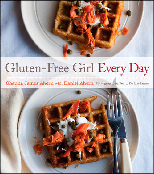 Book cover of Gluten-Free Girl Every Day