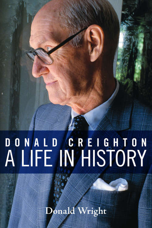 Book cover of Donald Creighton
