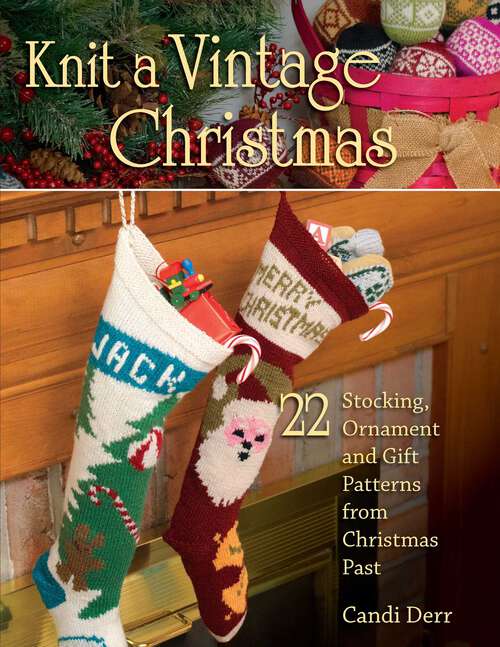 Book cover of Knit a Vintage Christmas