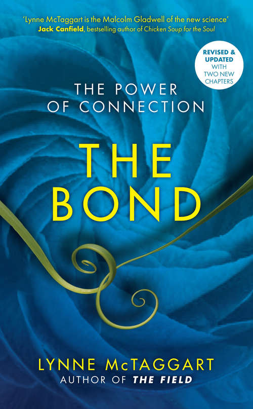 Book cover of The Bond: Connecting Through the Space Between Us